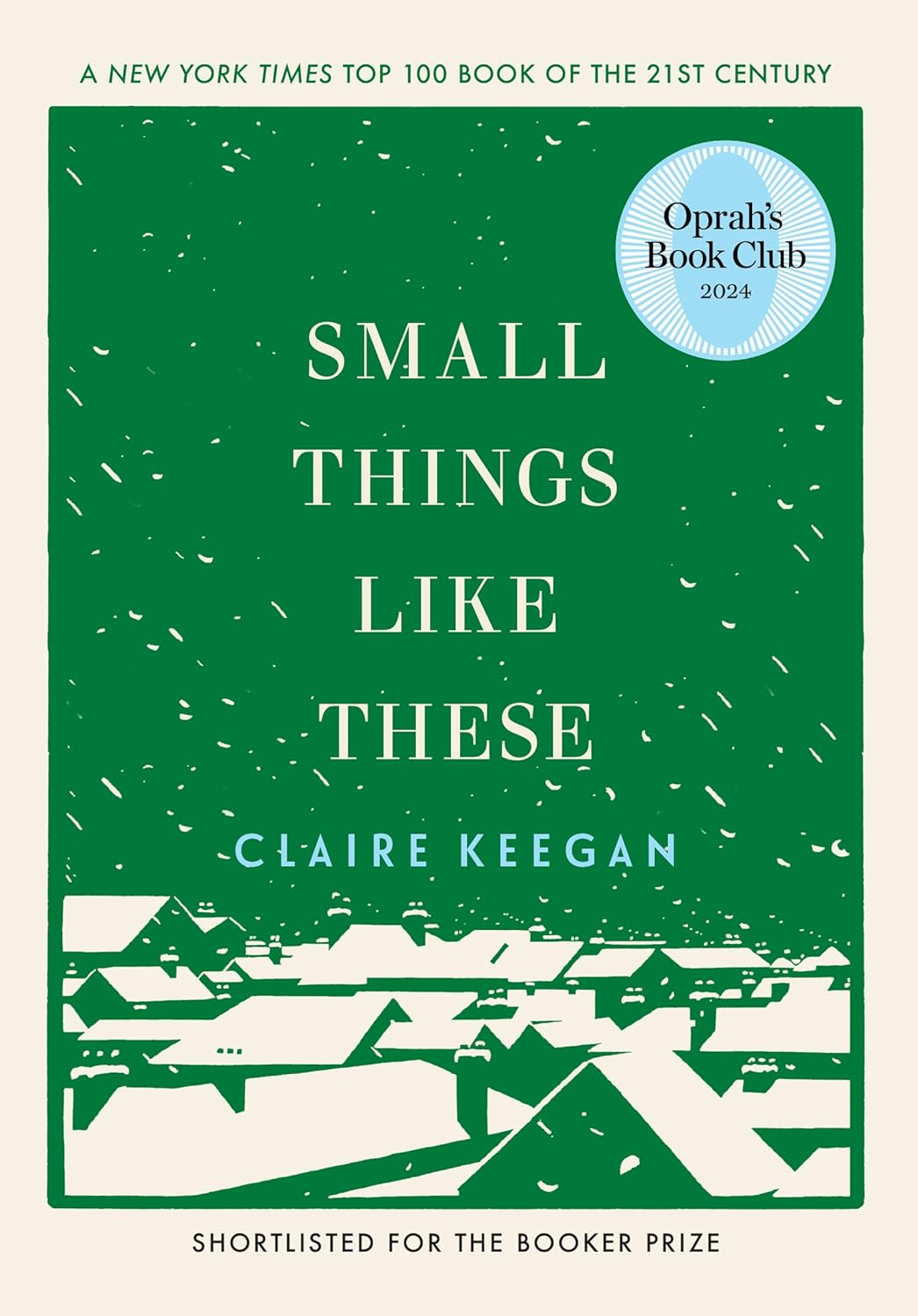 SMALL THINGS LIKE THESE by Claire Keegan