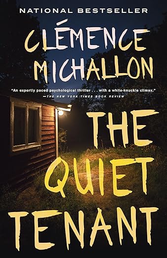 The Quiet Tenant by Clemence Michallon